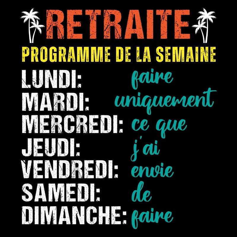 Retraite mon programme humour retraité cadeau