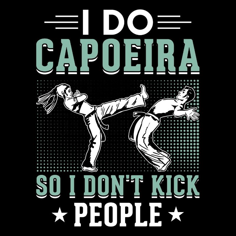 Je fais de la Capoeira pour ne pas donner de coups de pied aux gens