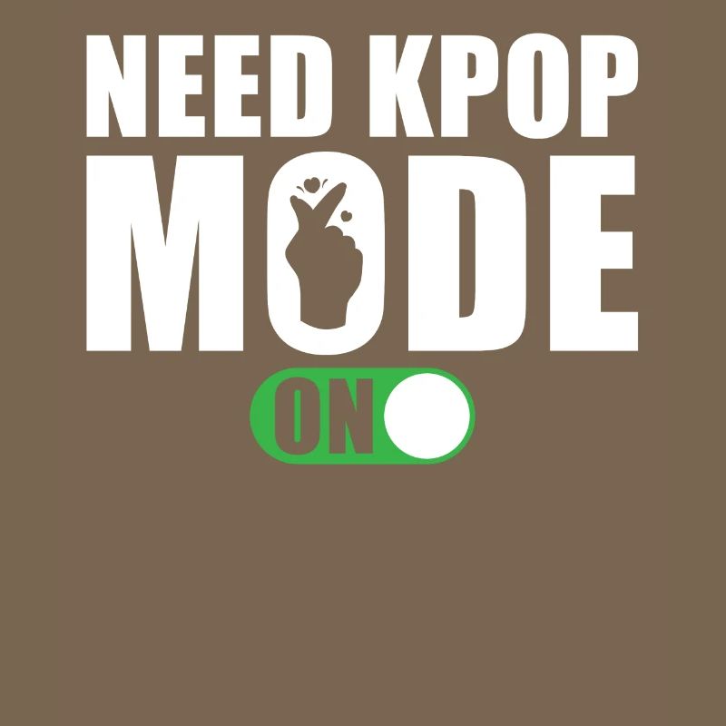 Need Kpop Mode