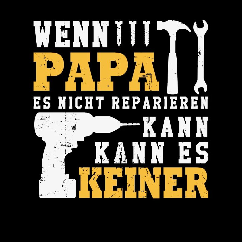 If daddy can't fix it, no one can