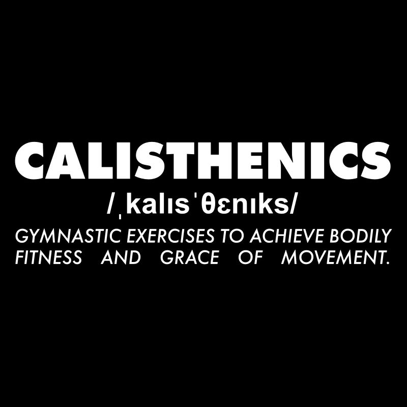 L'explication de Calisthenic