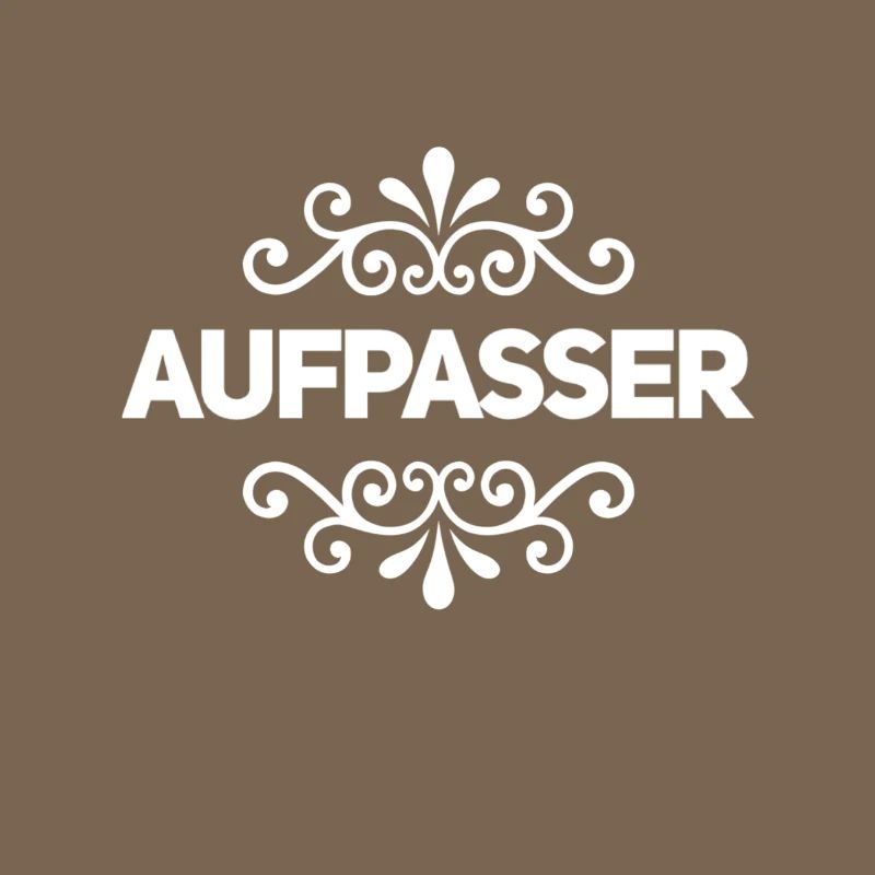 vor dir steht ein Aufpasser