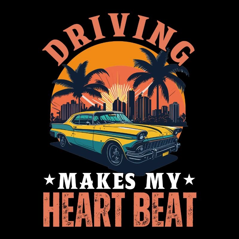 Driving Makes My Heart Beat