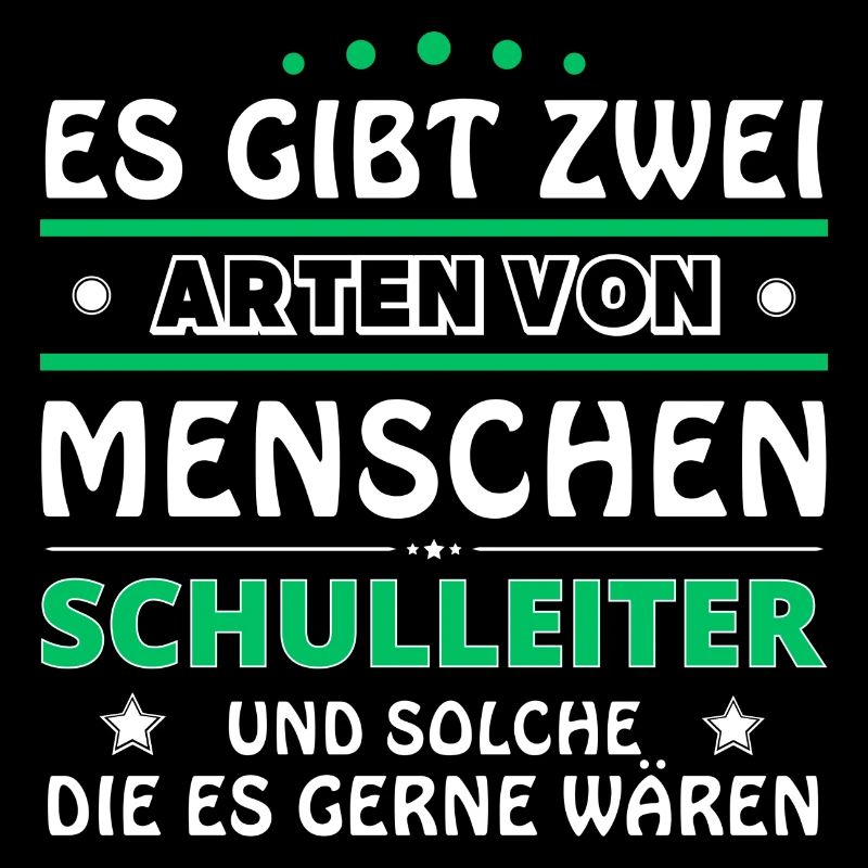Schulleiter Geschenk - zwei Arten von... Design