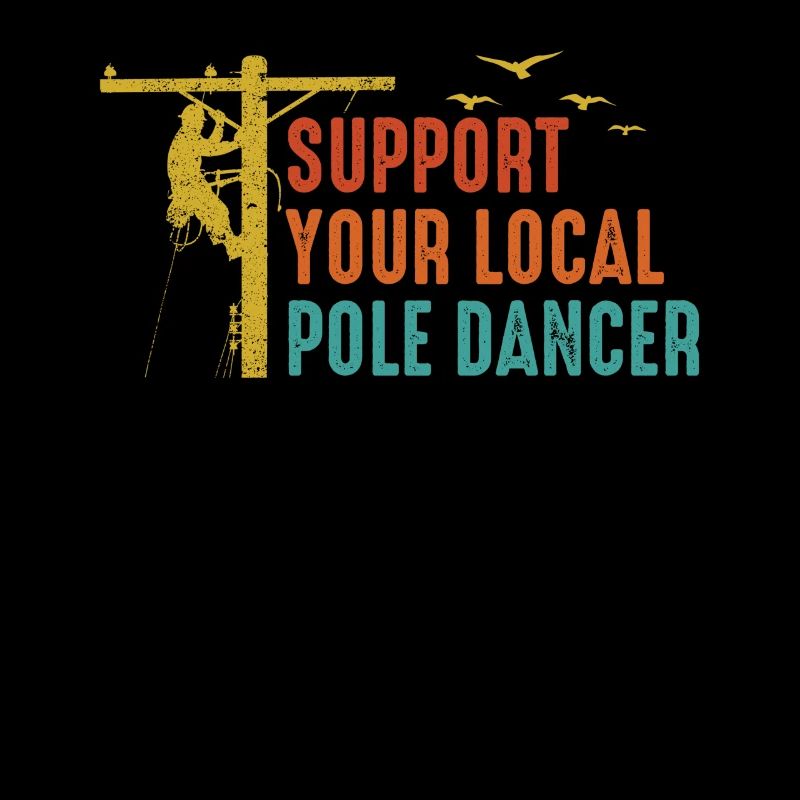 Soutenez votre monteur de lignes Pole Dancer local