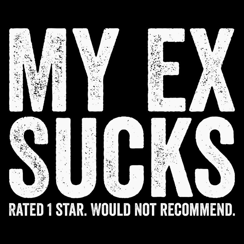 Mon ex est stupide – Design effronté avec humour