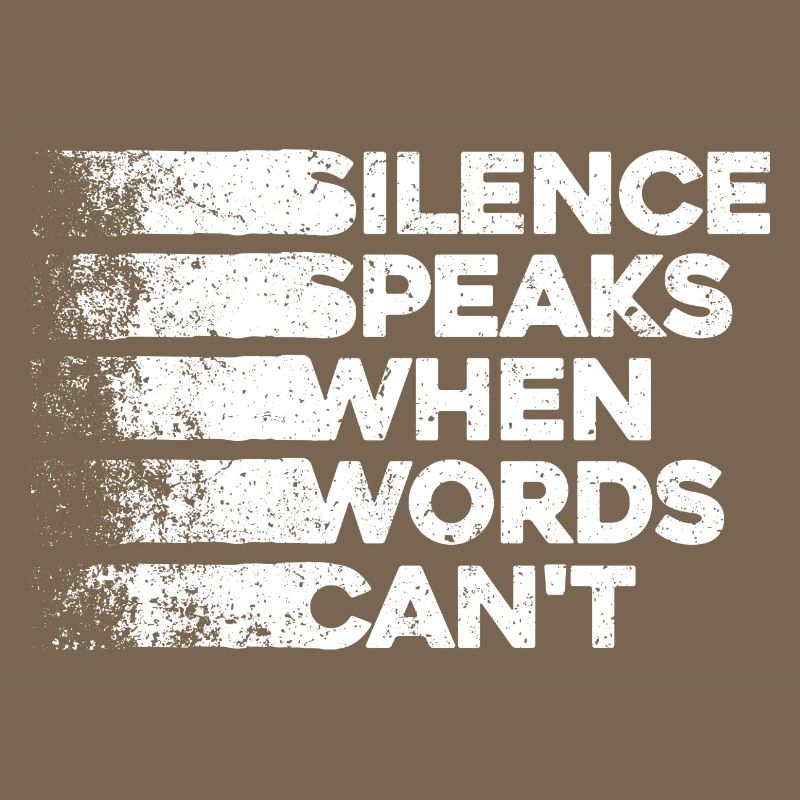 Le silence parle quand les mots ne le peuvent pas - Deep Thinker