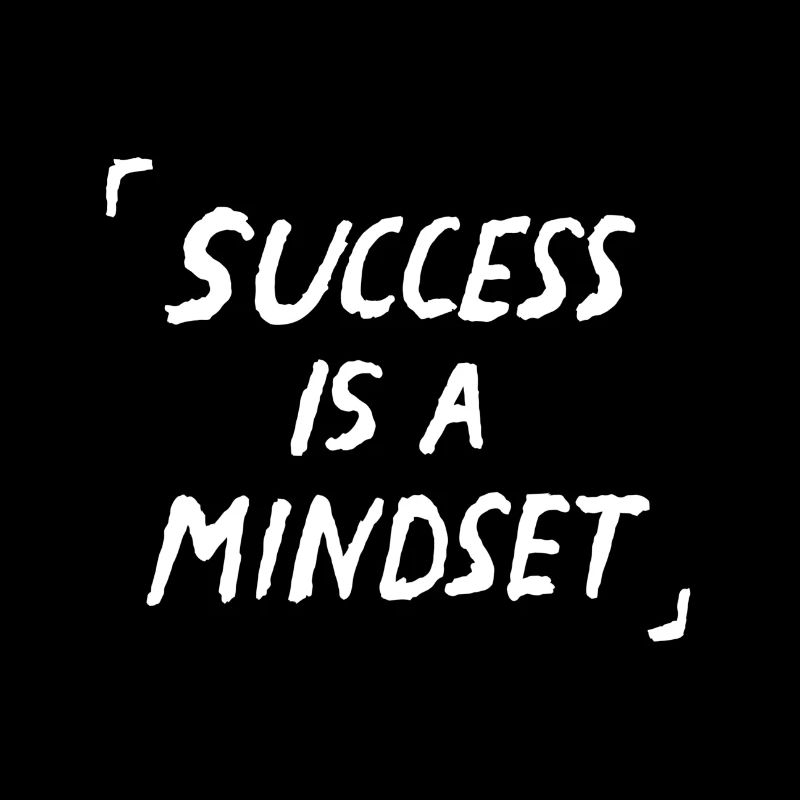 Success Is A Mindset Quote