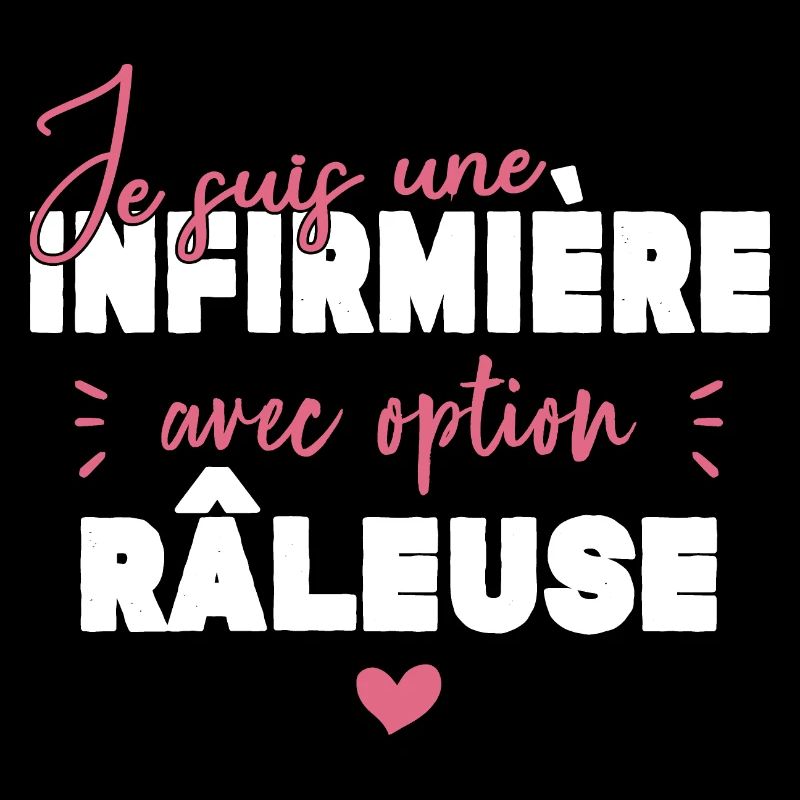 Infirmière Option Râleuse Cadeau