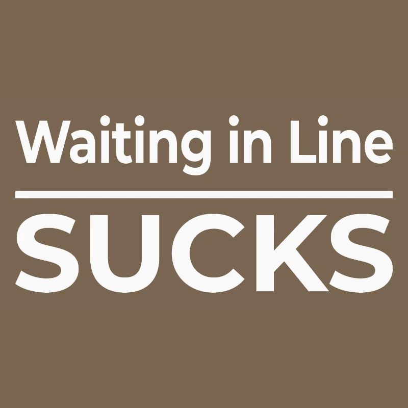 Faire la queue, c’est nul