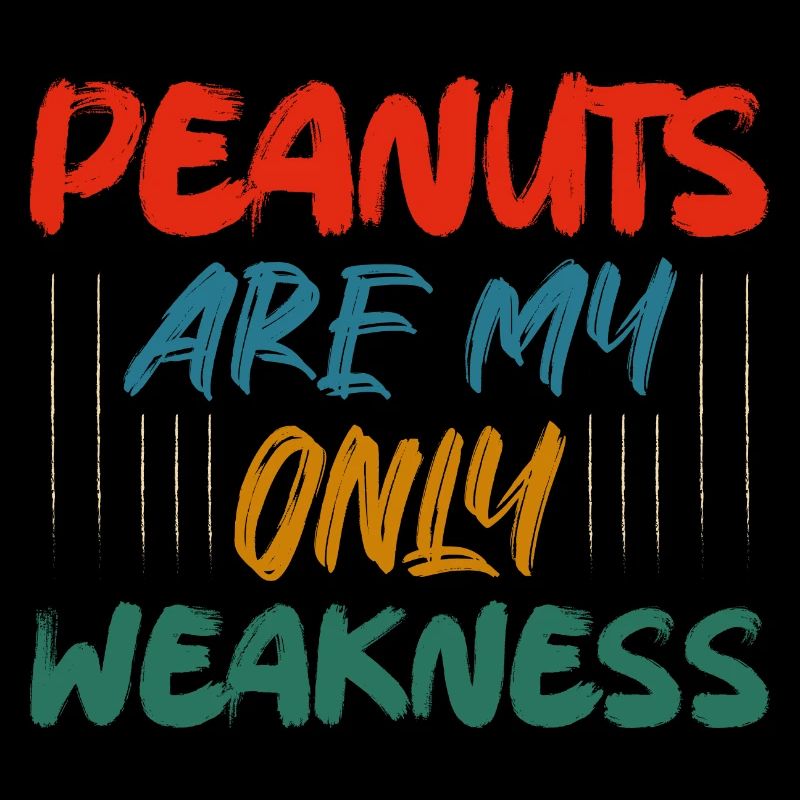 Peanuts Are My Only Weakness Awareness Nut Allergi