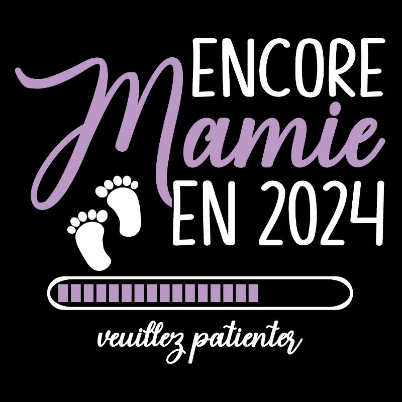 Encore Mamie 2024 Cadeau Future Grand Mère
