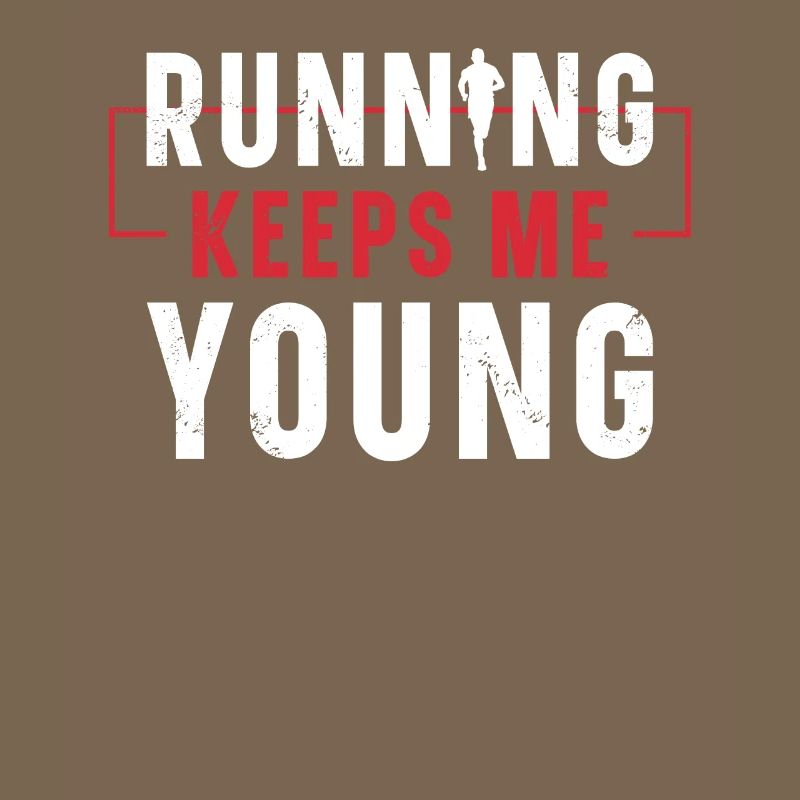 Running Keeps Me Young Runner Marathon Trail