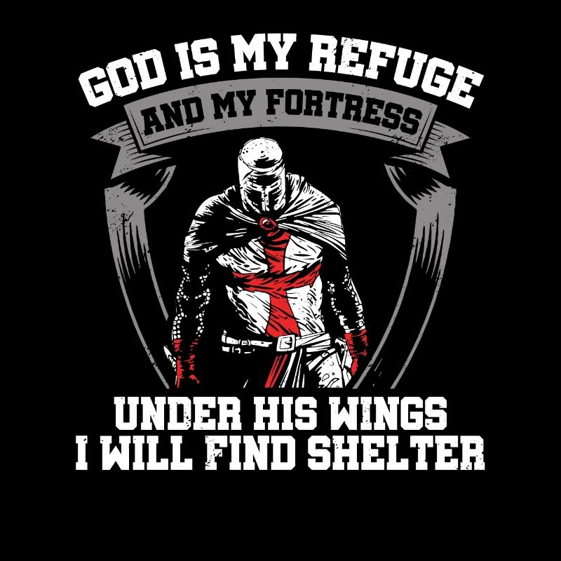 Dieu est mon refuge Templiers Chrétiens