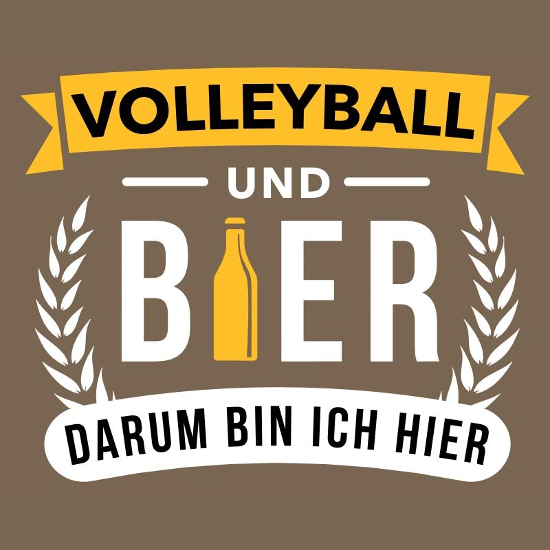 Volleyball & Bier darum bin ich hier