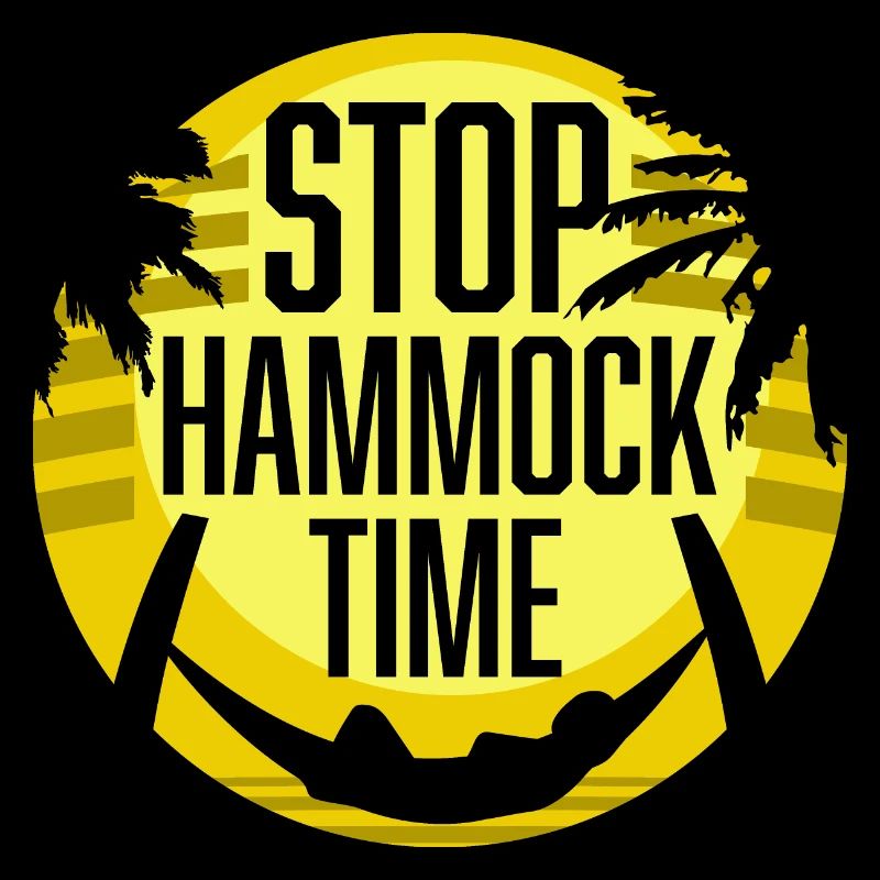 Funny Stop Hammock Time Relaxing Sleeping Camping