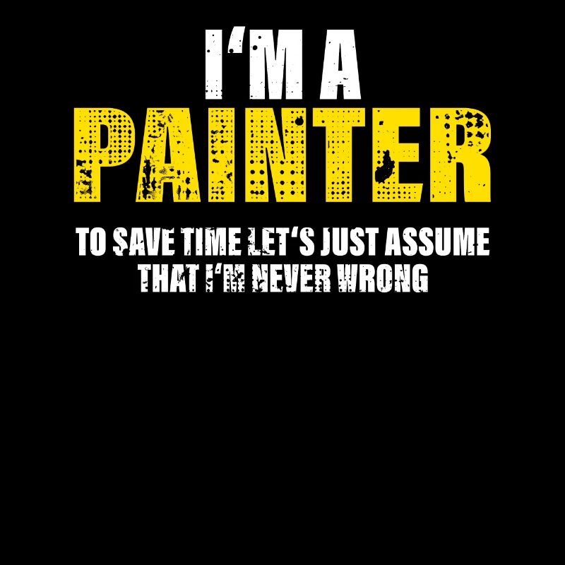 Painter Funny Saying Profession Colleague Gift