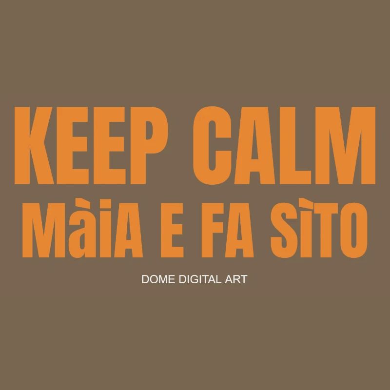 Keep Calm Brescian Dialect 1