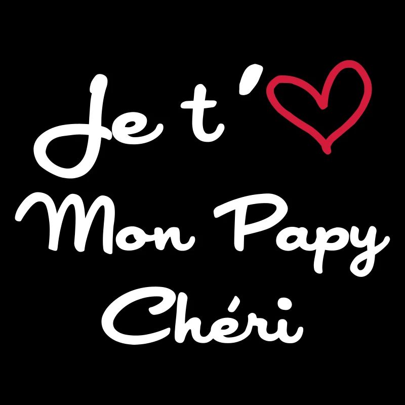 Papy Chéri / Grand-Père / Naissance / Bébé