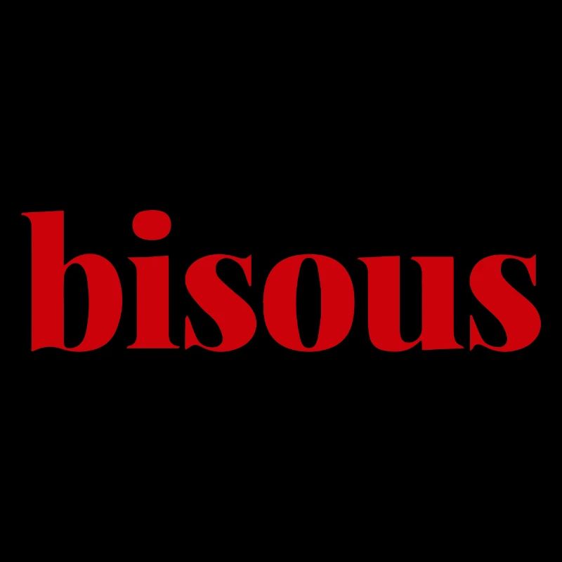 Bisous