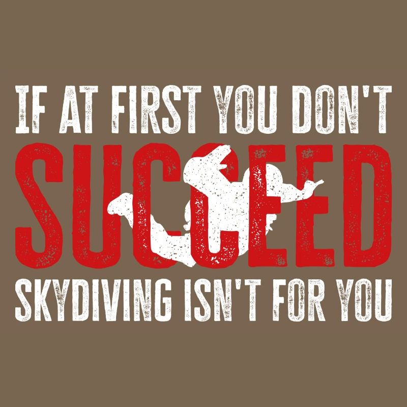 Skydiving Fail? Not Your Thing! Epic Design