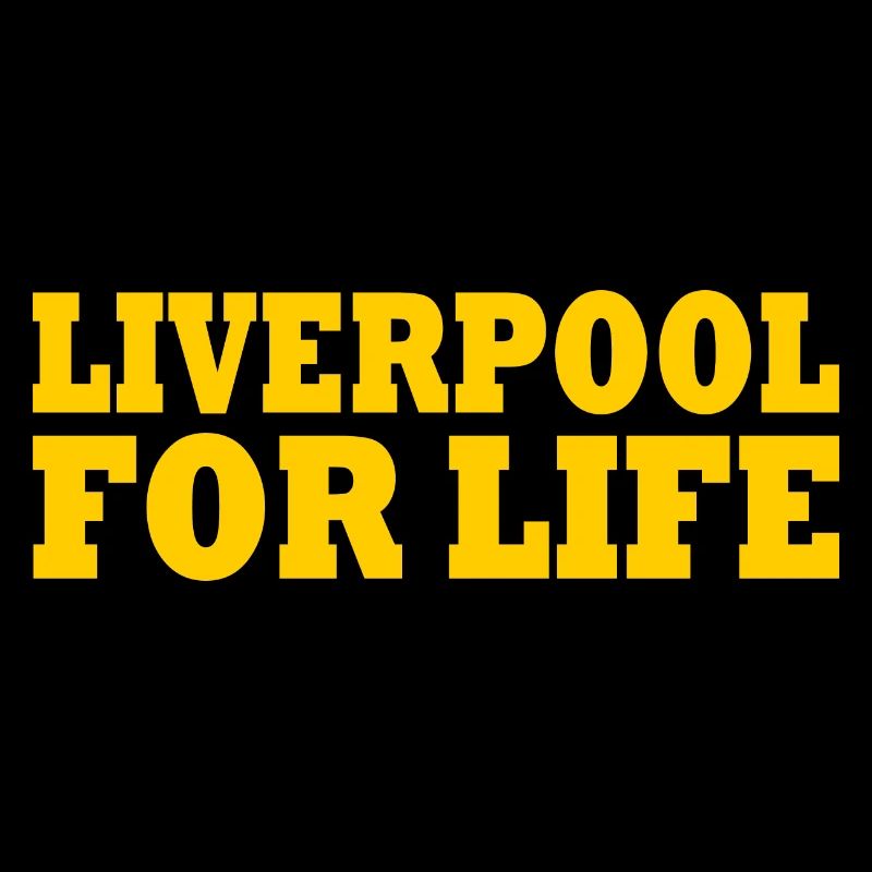 Liverpool for life