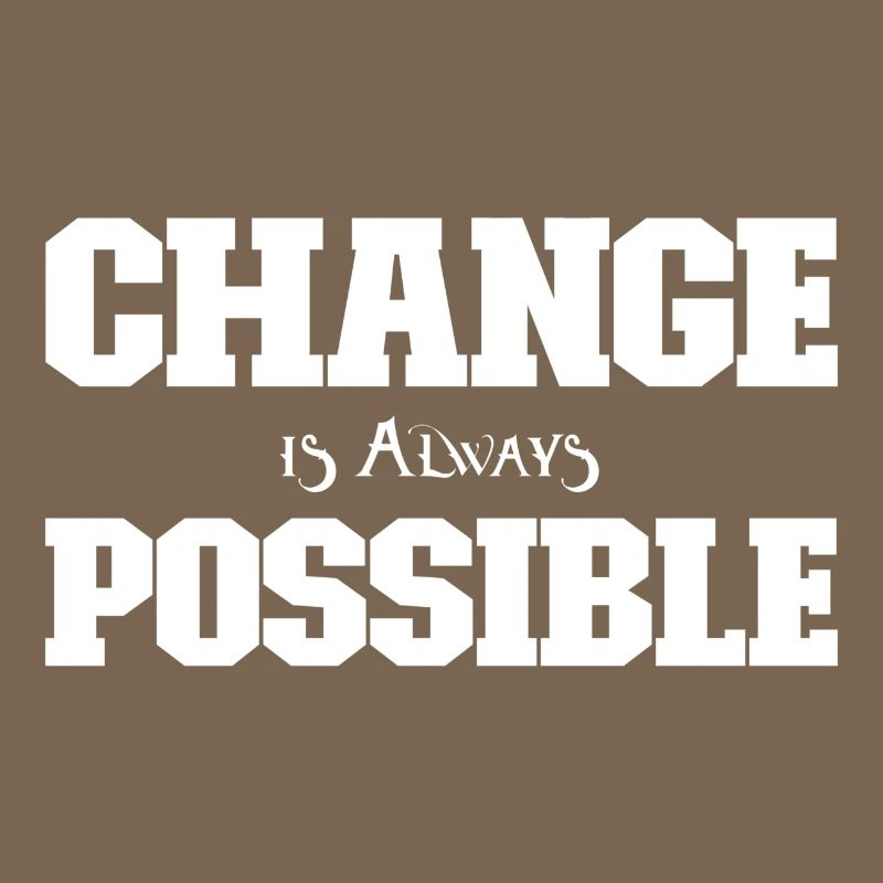 Change is always possible