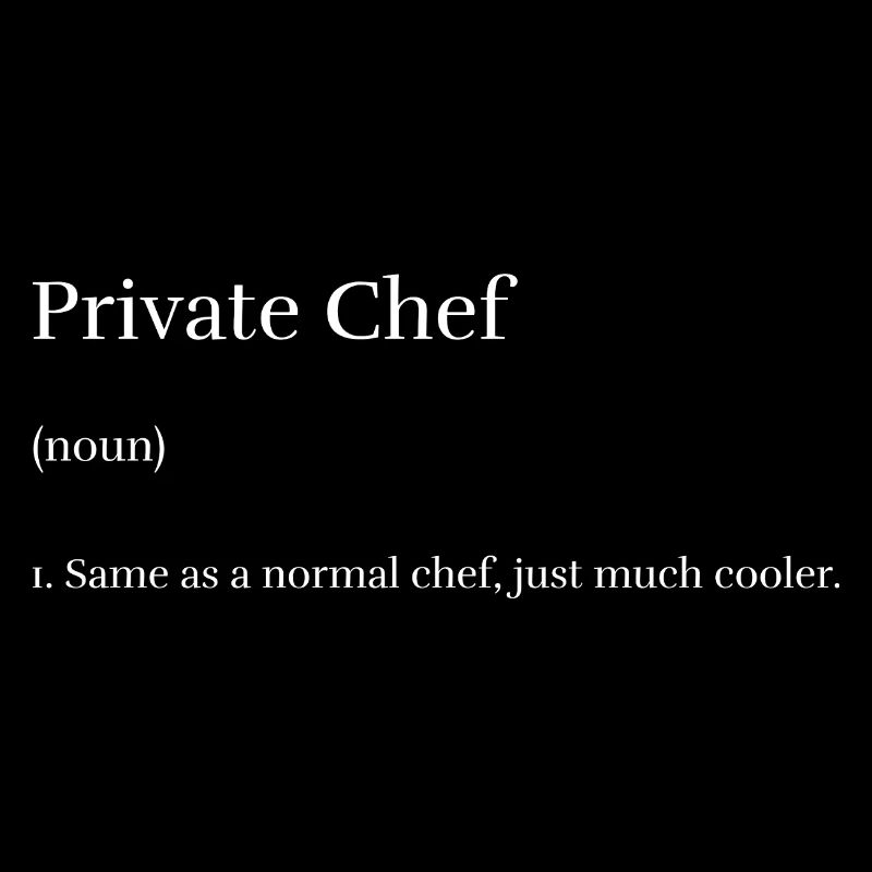 Private Chef
