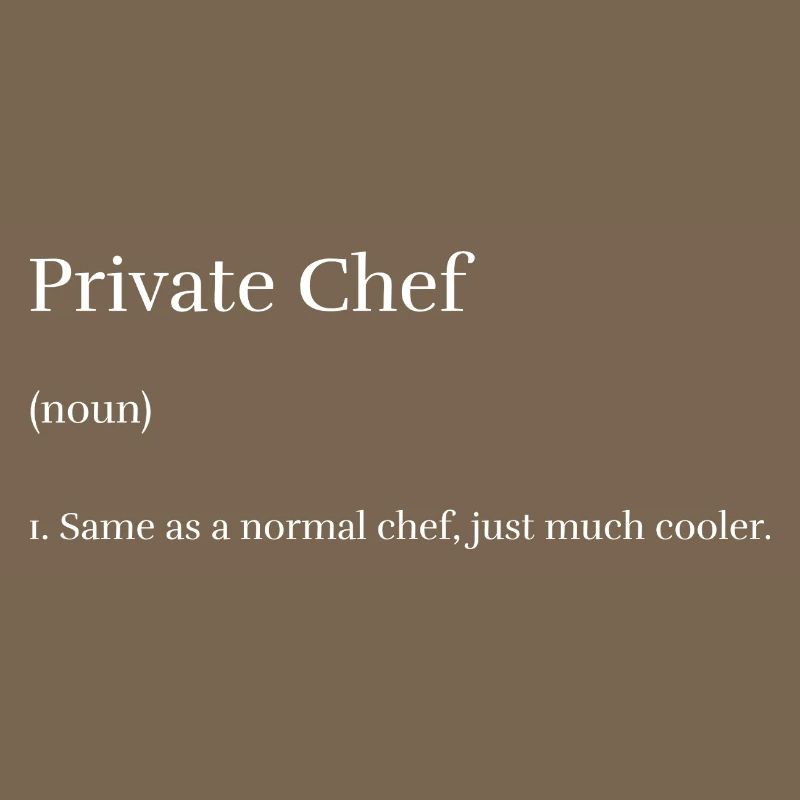 Private Chef