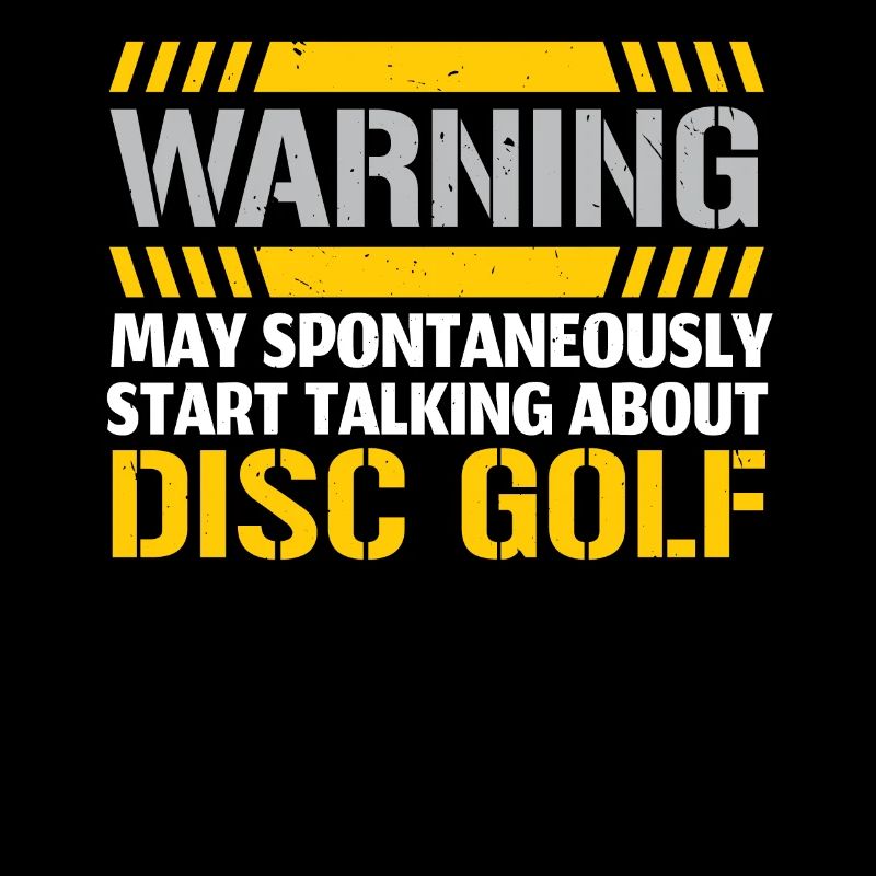 Peut spontanément commencer à parler de disc golf