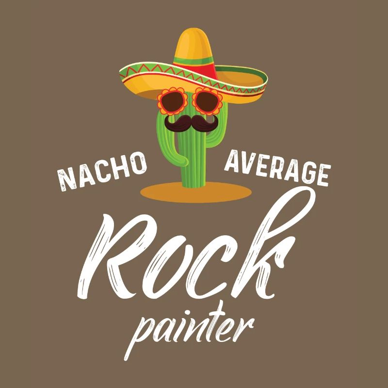 Nacho Average Rock Painter