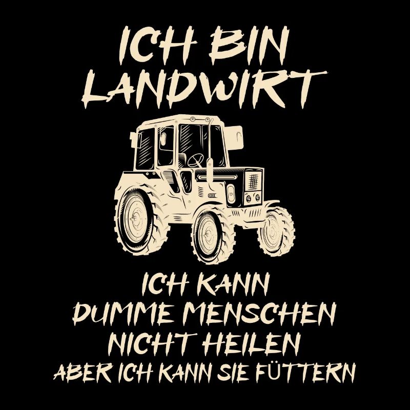 Traktor Bauer Landwirt Beruf Sprüche Geschenk