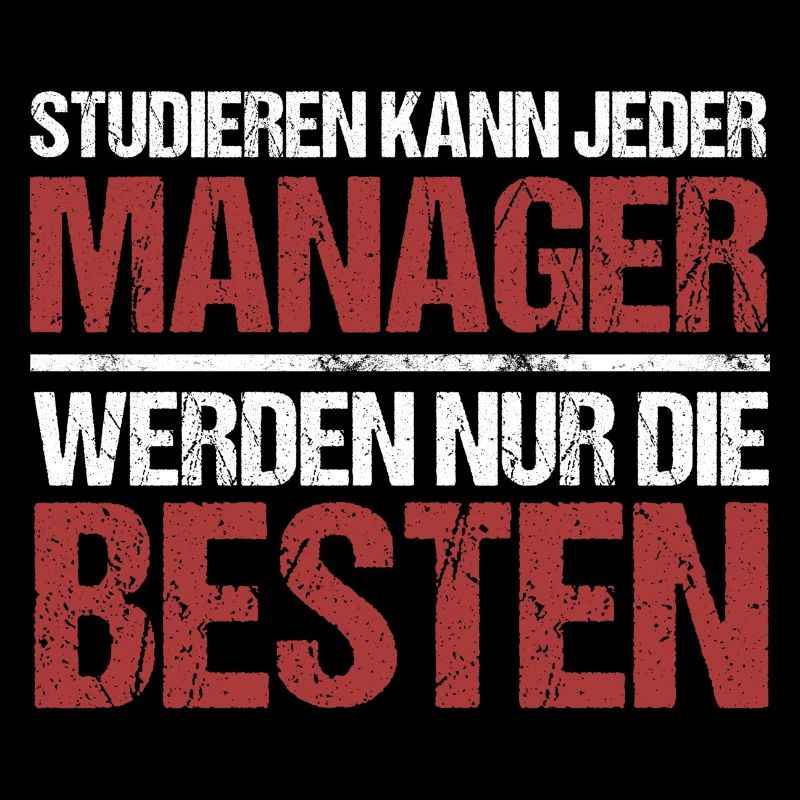 Anyone can study; Managers are the best