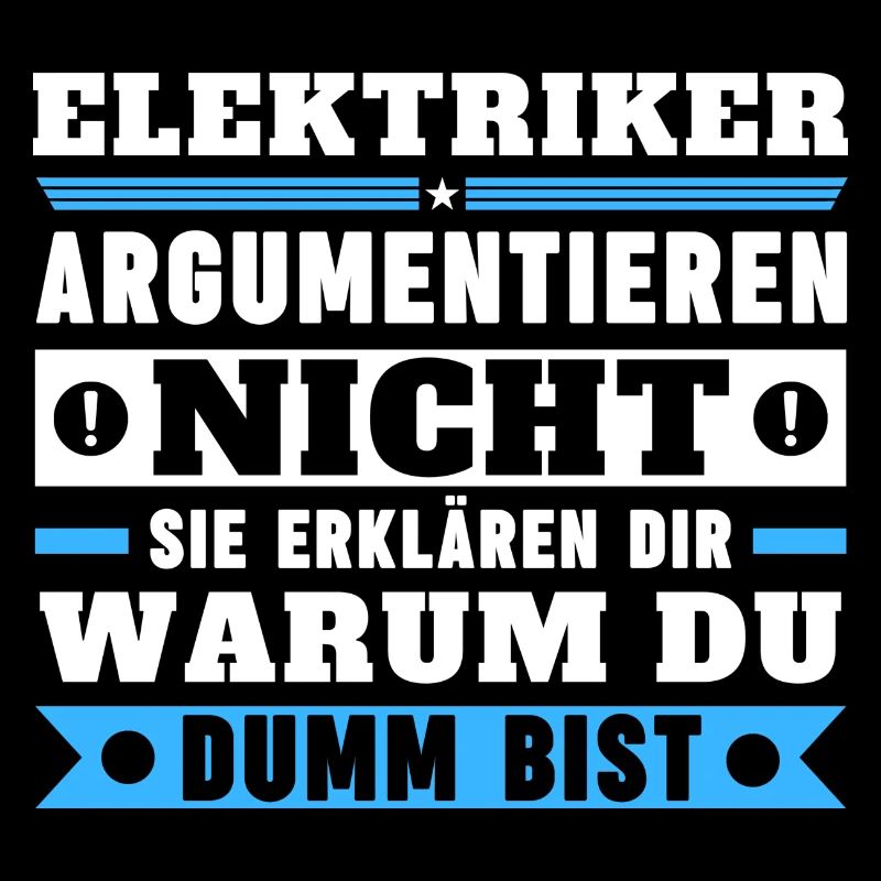 Electricians don't argue