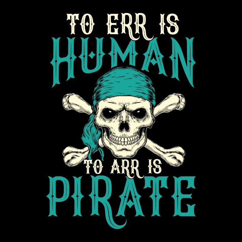 Humorous pirate skull with slogan