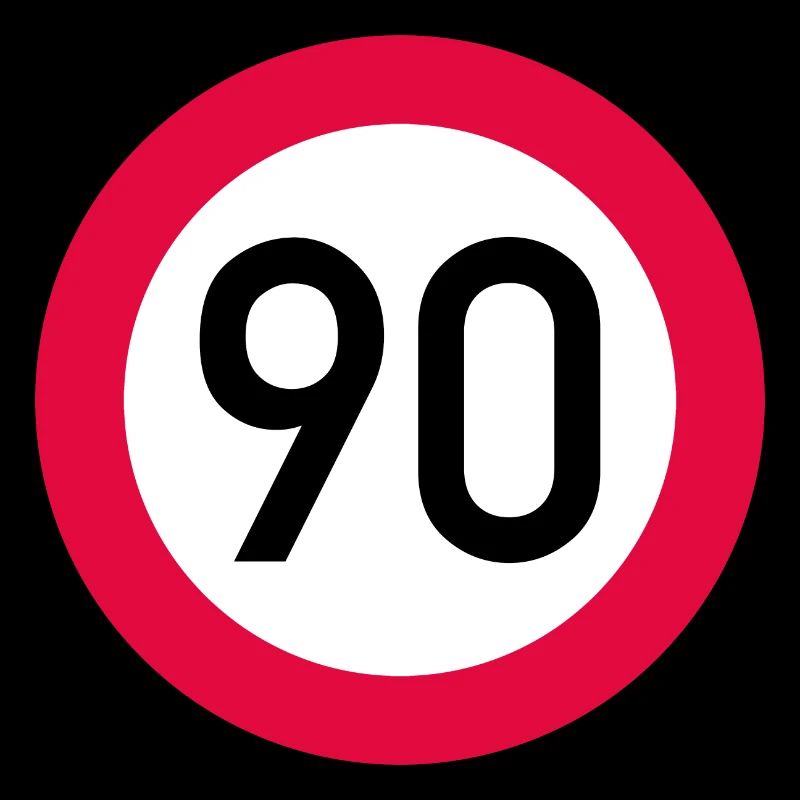 90 ans Attention ! Panneau de signalisation 90 km/h