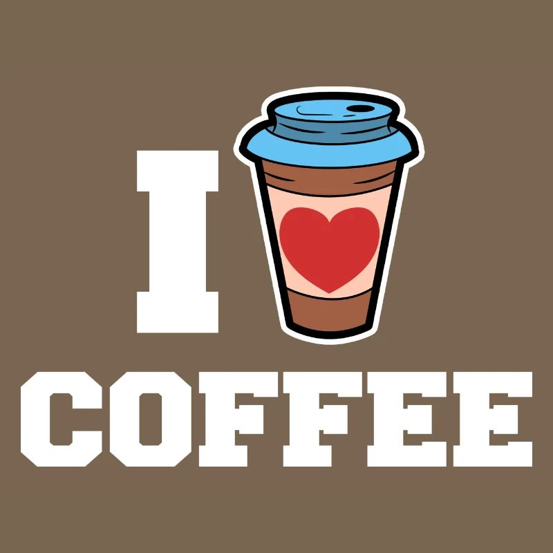 I love coffee drinking coffee lovers statement