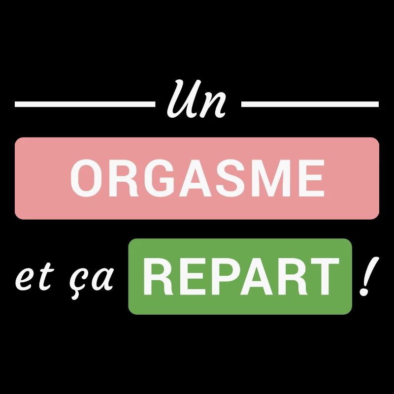 Un orgasme et ça repart !