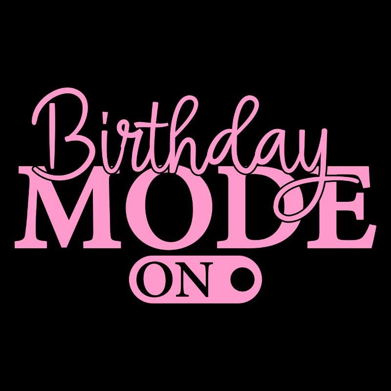 Birthday Mode On