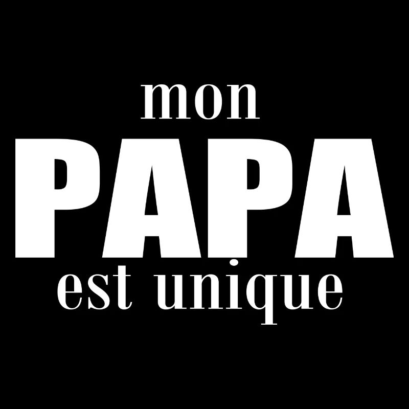 My dad is unique