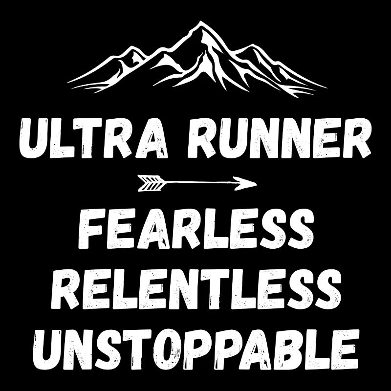 Ultra Runnner - Intrépide. Implacable. Imparable.