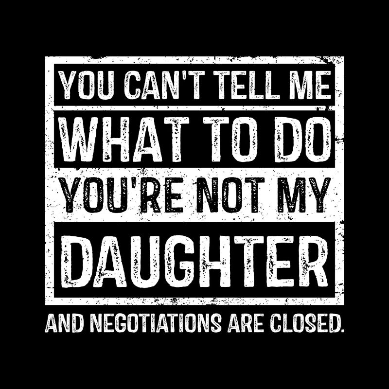 Bold Daughter Negotiation Quote