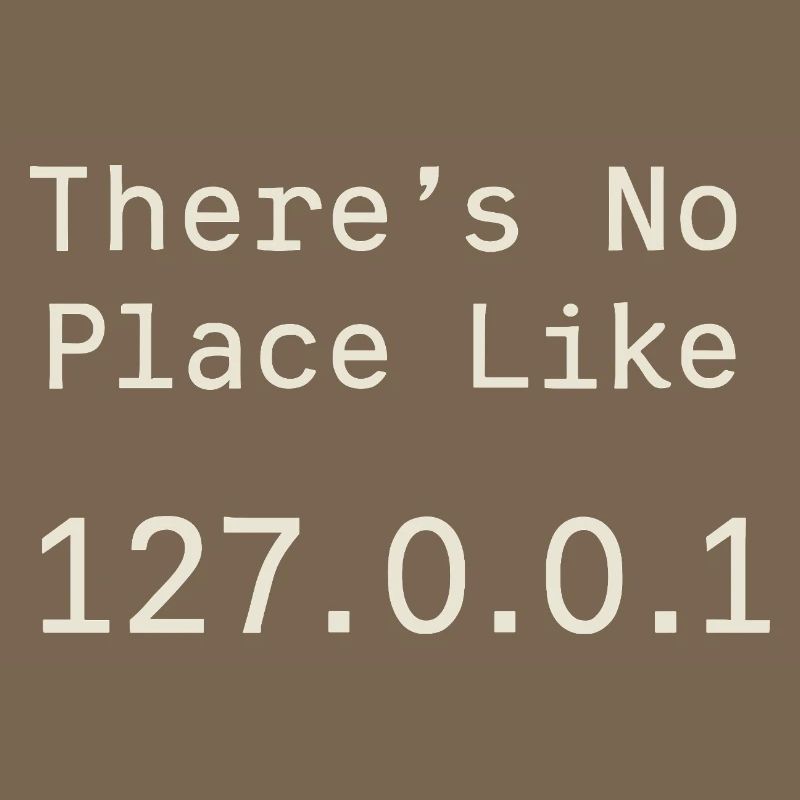 Nothing beats localhost