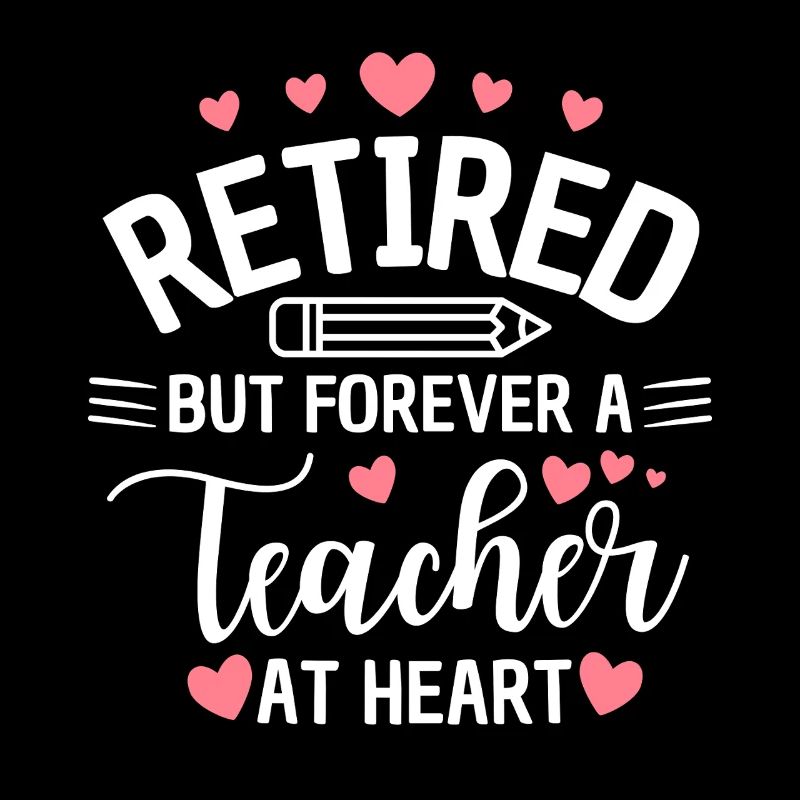 Enseignant à la retraite Enseignant cardiaque Retraite