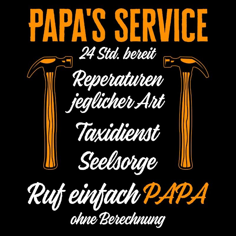 Dad's Service Repairs 24h / Funny Humor