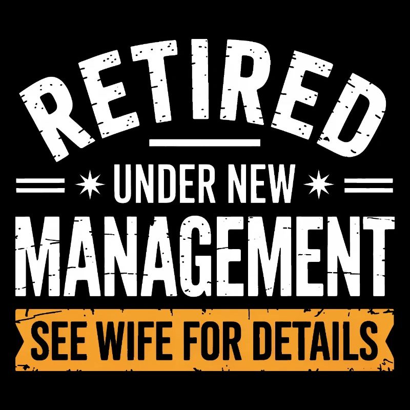 Retired Under New Management