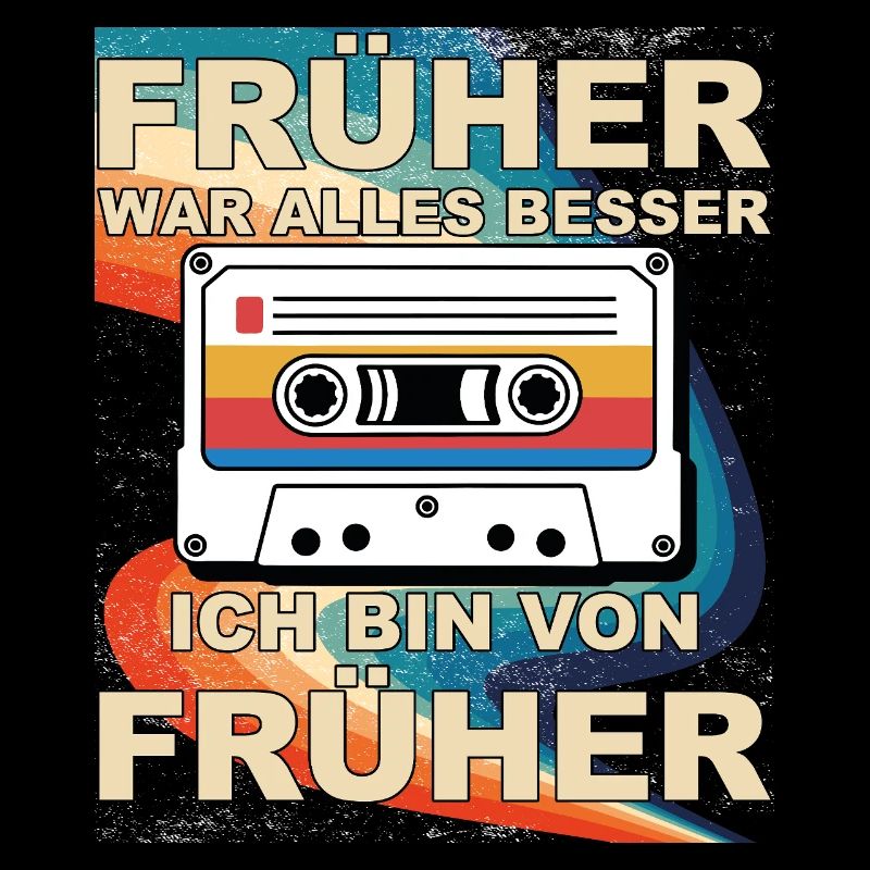Everything was better in the past - I'm from before