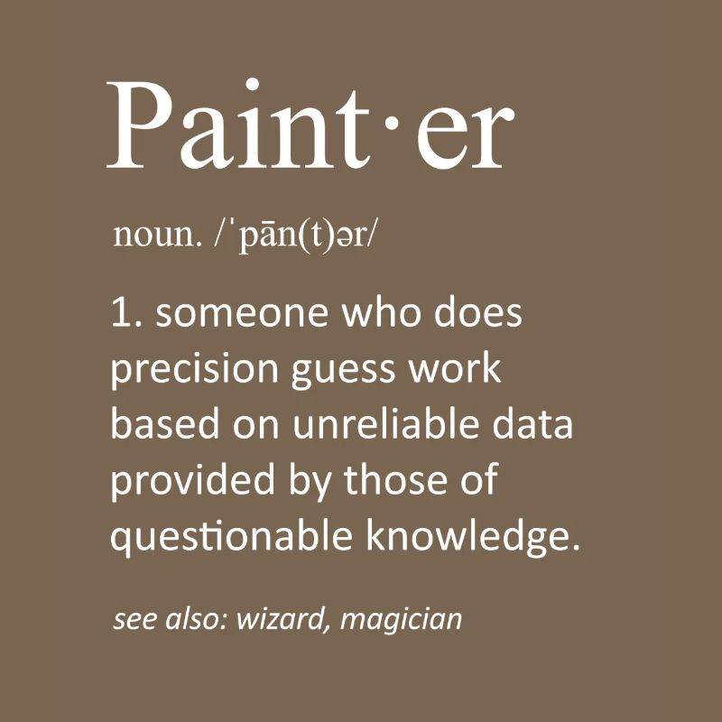 Painter Dictionary Definition Funny Painter Pun