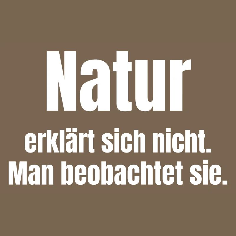 Nature observes, does not explain itself