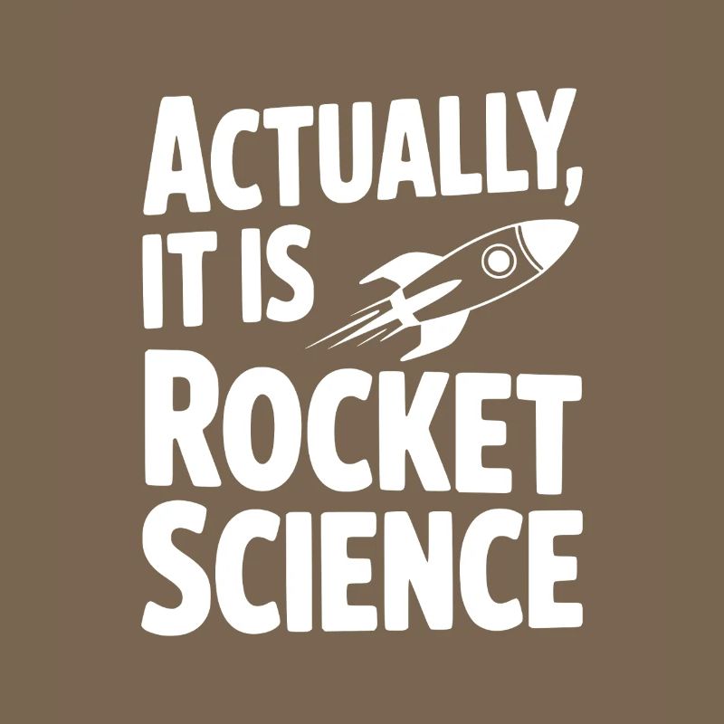 Actually It Is Rocket Science